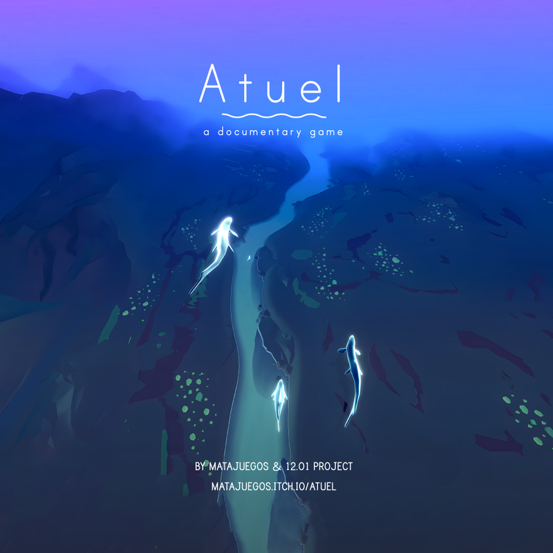 Atuel: How We Made a Surrealist Documentary Video Game